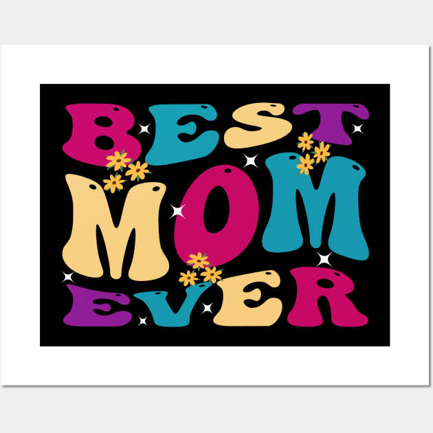 Best Mom Ever Wall Art by hamada_pop